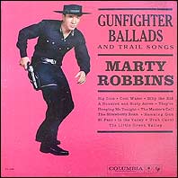 Marty Robbins - Gunfighter Ballads And Trail Songs