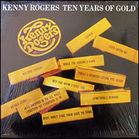 Kenny Rogers - Ten Years Of Gold