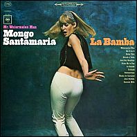 Mongo Santamaria - La Bamba - original 1965 vinyl