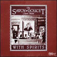 Savoy-Doucet Band - With Spirits - 1986 original vinyl