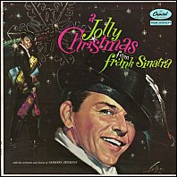 Frank Sinatra - A Jolly Christmas From Frank Sinatra - 1962 vinyl issue