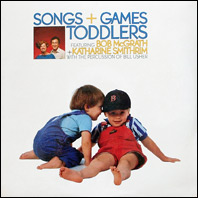 Songs + Games for  Toddlers