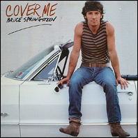 Bruce Springsteen - Cover Me