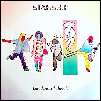 Starship - Knee Deep In The Hoopla - original vinyl