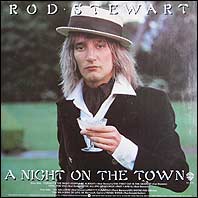 Rod Stewart - A Night On The Town