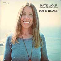 Kate Wolf - Back Roads