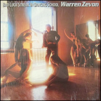 Warren Zevon - Bad Luck Streak In Dancing School